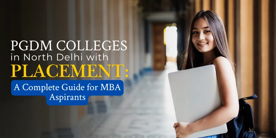 PGDM Colleges in north delhi